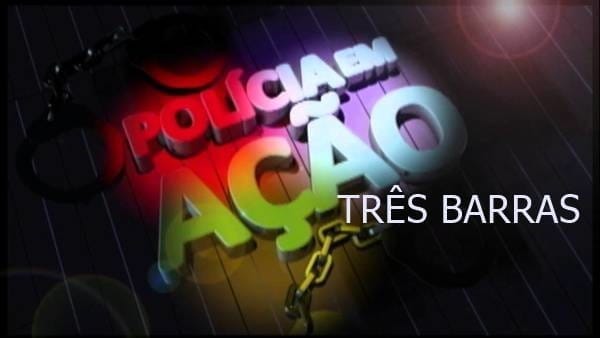 Procurado por roubo é preso pela Polícia Militar no bairro São Cristóvão, em Três Barras